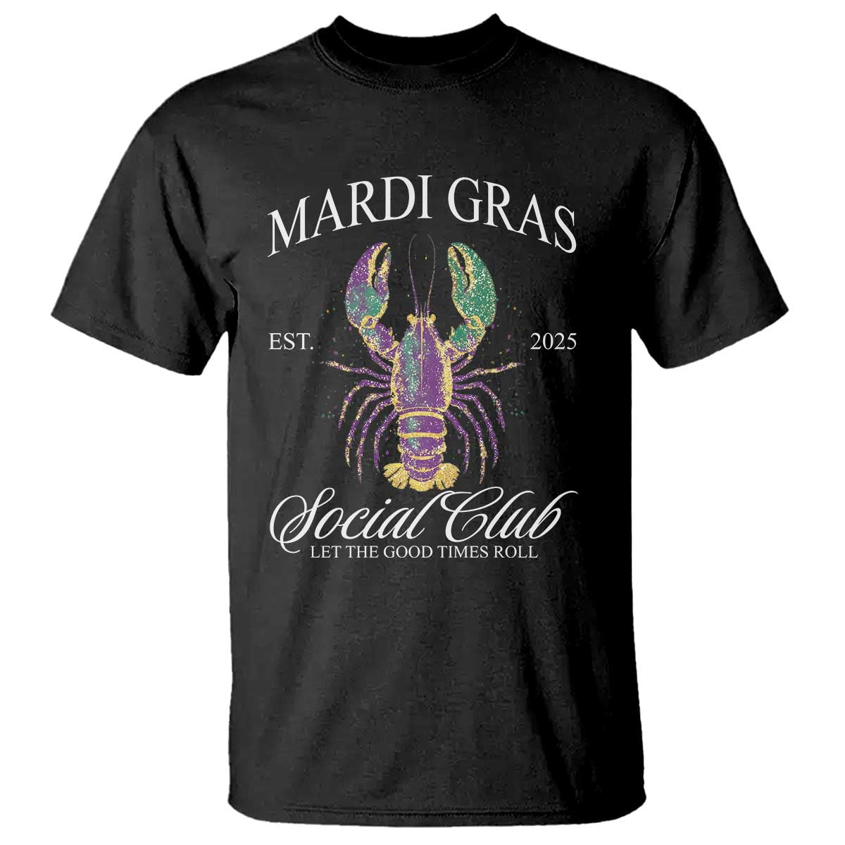 Mardi Gras T Shirt The Carnival Social Club Louisiana Crawfish Glitter Print TS10 Black Print Your Wear