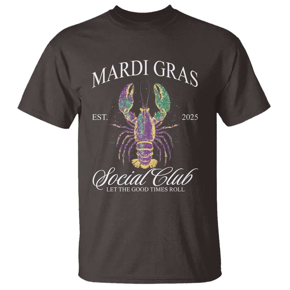 Mardi Gras T Shirt The Carnival Social Club Louisiana Crawfish Glitter Print TS10 Dark Chocolate Print Your Wear