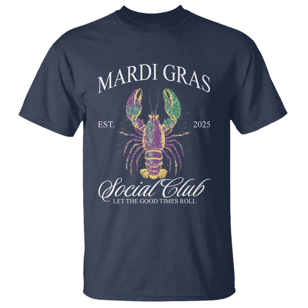 Mardi Gras T Shirt The Carnival Social Club Louisiana Crawfish Glitter Print TS10 Navy Print Your Wear