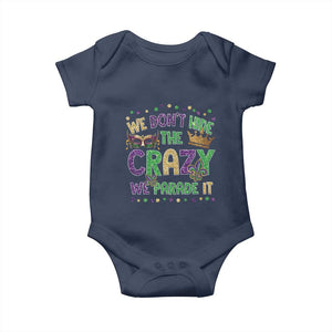 Funny Mardi Gras Baby Onesie Glitter Print We Don't Hide The Crazy We Parade It TS10 Navy Print Your Wear
