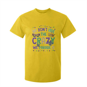 Funny Mardi Gras T Shirt For Kid Glitter Print We Don't Hide The Crazy We Parade It TS10 Daisy Print Your Wear