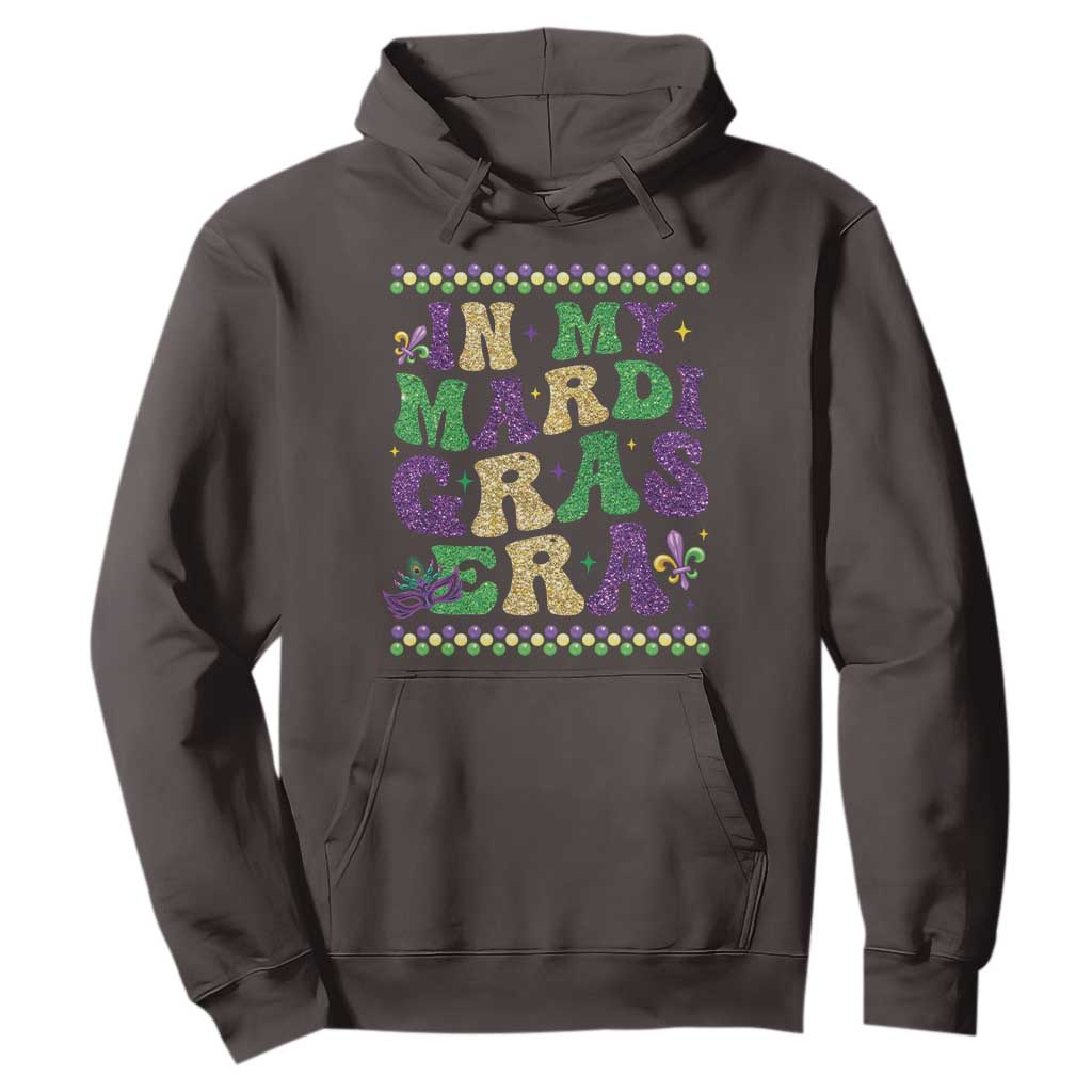 In My Mardi Gras Era Hoodie Carnival New Orleans Trip Glitter Print TS10 Dark Chocolate Print Your Wear