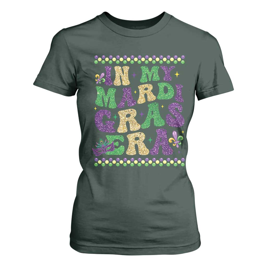 In My Mardi Gras Era T Shirt For Women Carnival New Orleans Trip Glitter Print TS10 Dark Forest Green Print Your Wear