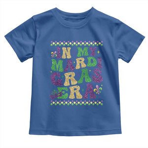 In My Mardi Gras Era Toddler T Shirt Carnival New Orleans Trip Glitter Print TS10 Royal Blue Print Your Wear