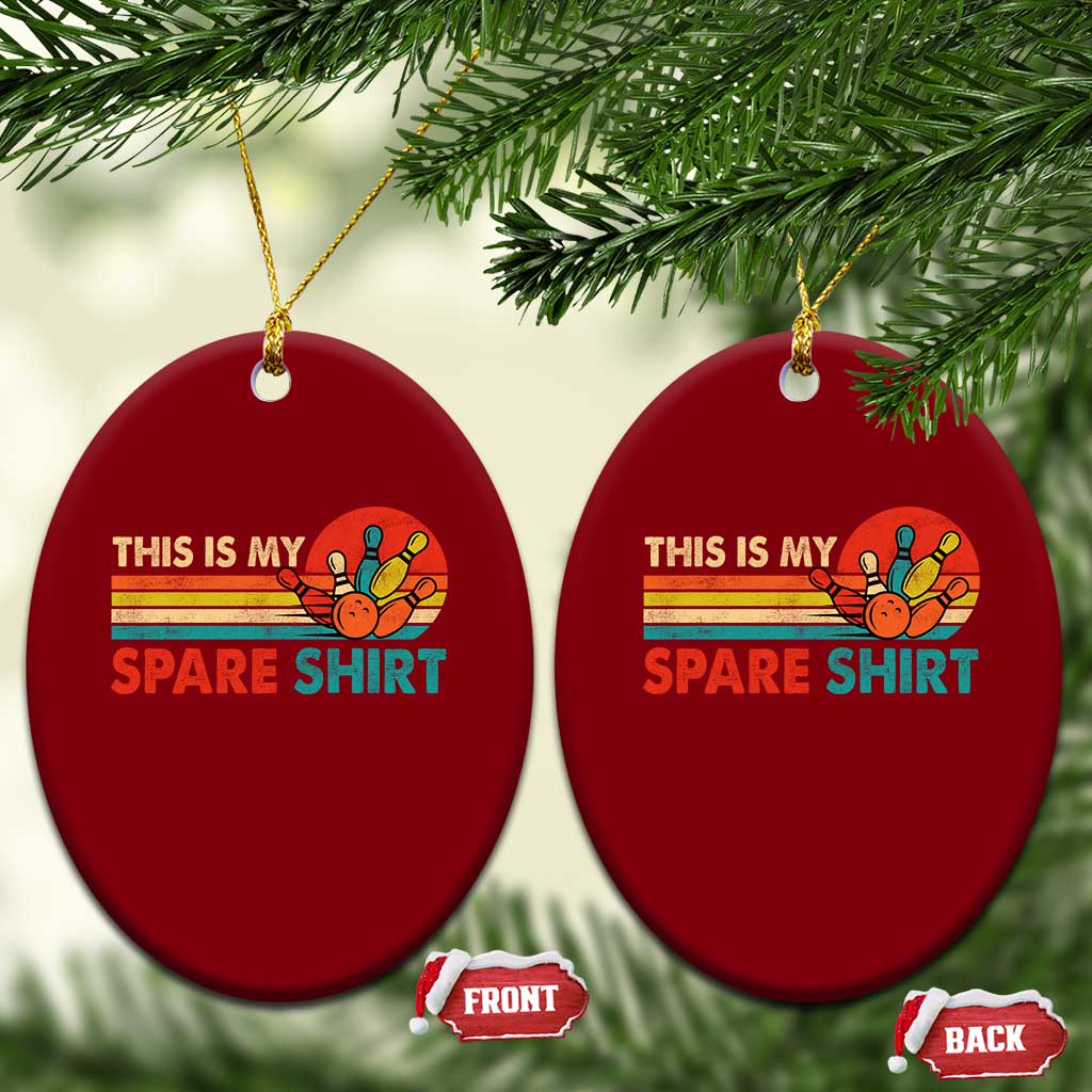 This Is My Spare Bowling Ceramic Ornament Bowler Funny Team TS10 Print Your Wear
