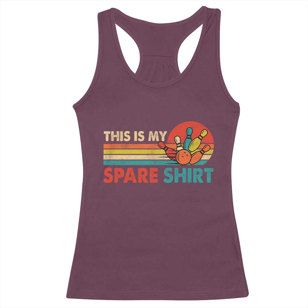 This Is My Spare Bowling Racerback Tank Top Bowler Funny Team TS10 Maroon Print Your Wear