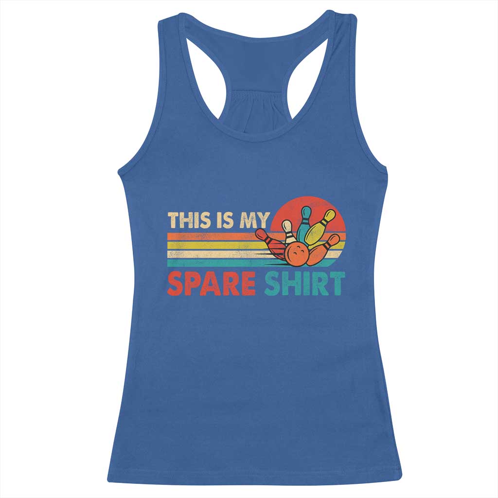 This Is My Spare Bowling Racerback Tank Top Bowler Funny Team TS10 Royal Blue Print Your Wear