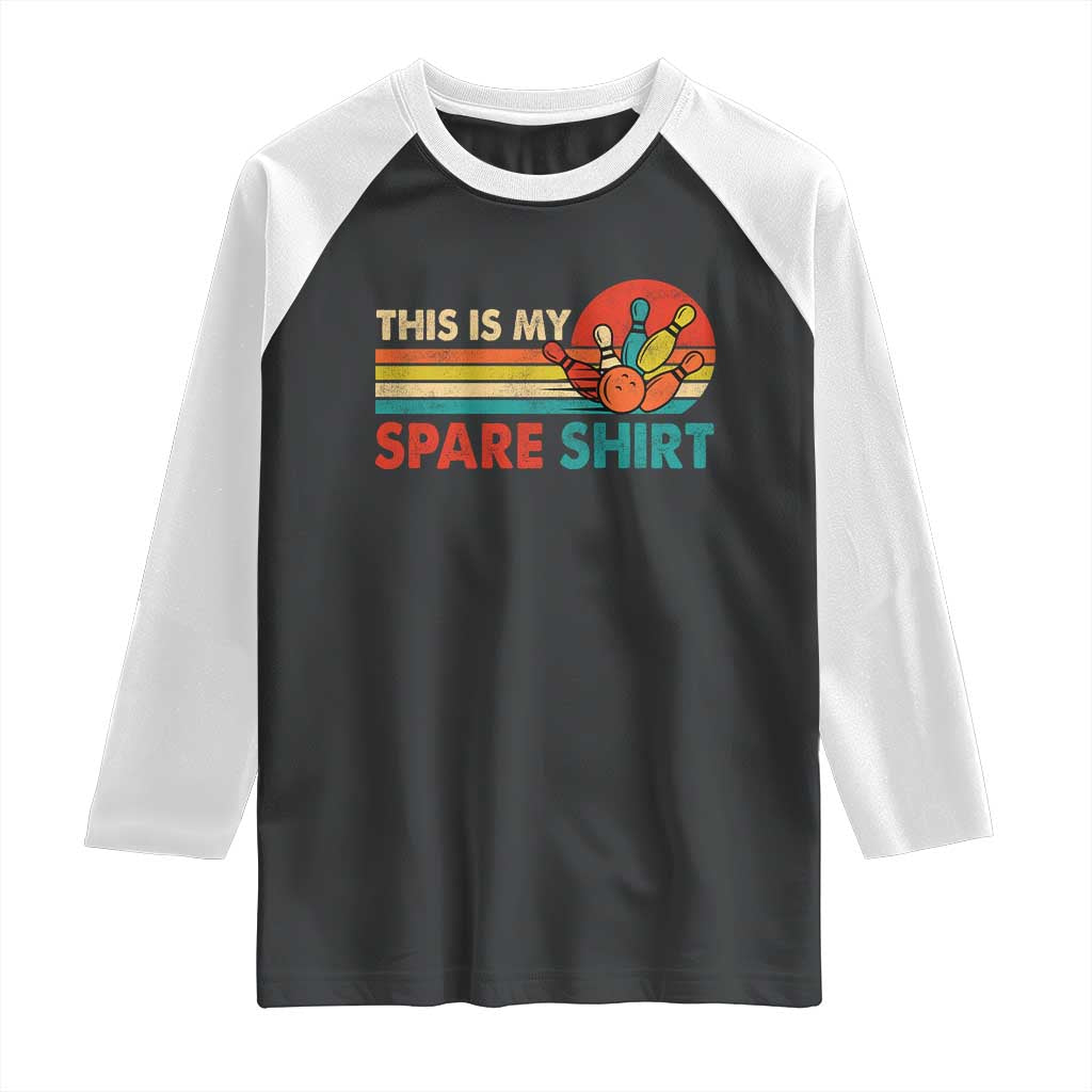 This Is My Spare Bowling Raglan Shirt Bowler Funny Team TS10 Black White Print Your Wear