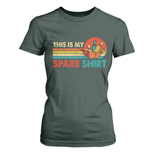 This Is My Spare Bowling T Shirt For Women Bowler Funny Team TS10 Dark Forest Green Print Your Wear