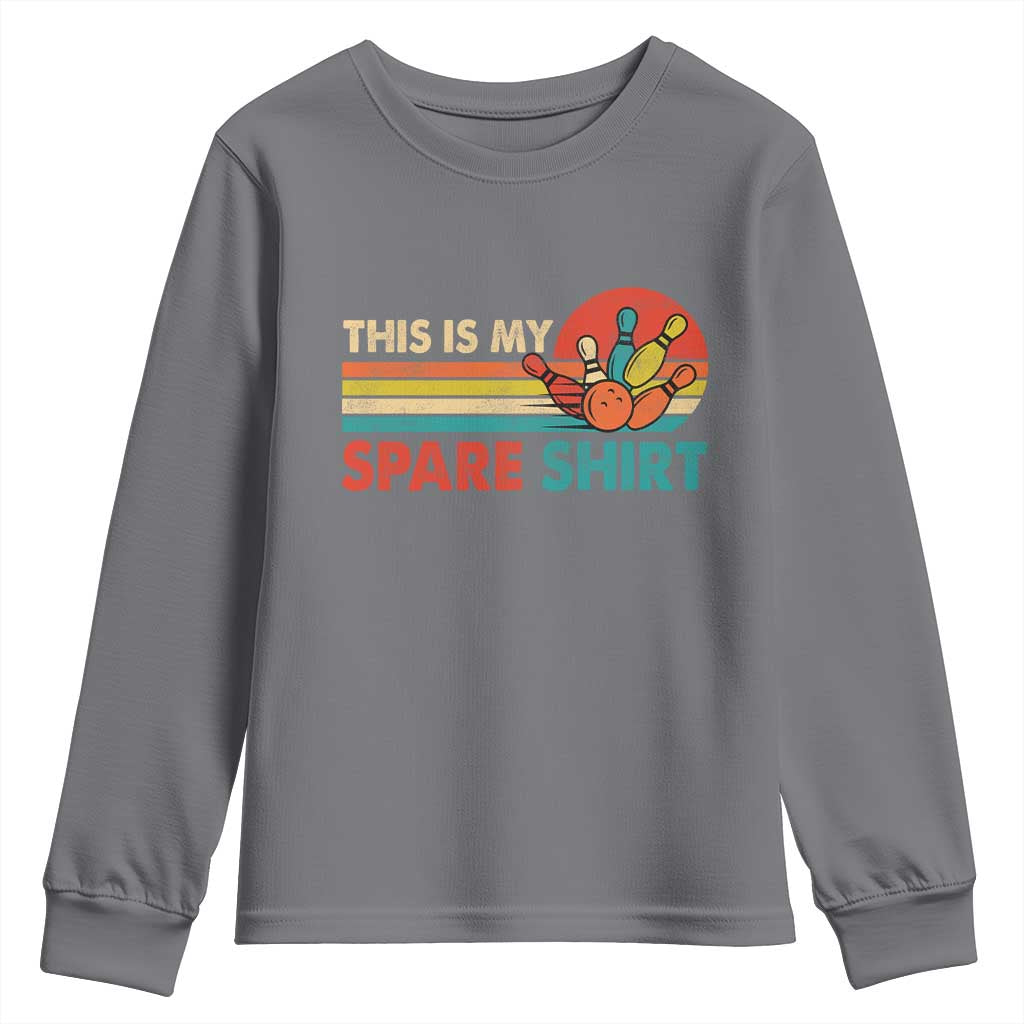 This Is My Spare Bowling Youth Sweatshirt Bowler Funny Team TS10 Charcoal Print Your Wear