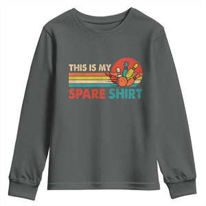 This Is My Spare Bowling Youth Sweatshirt Bowler Funny Team TS10 Dark Heather Print Your Wear
