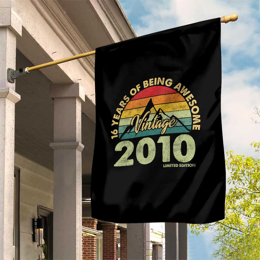 16th Birthday Garden Flag Vintage 2010 Limited Edition 16 Year Old Gift TS10 Print Your Wear