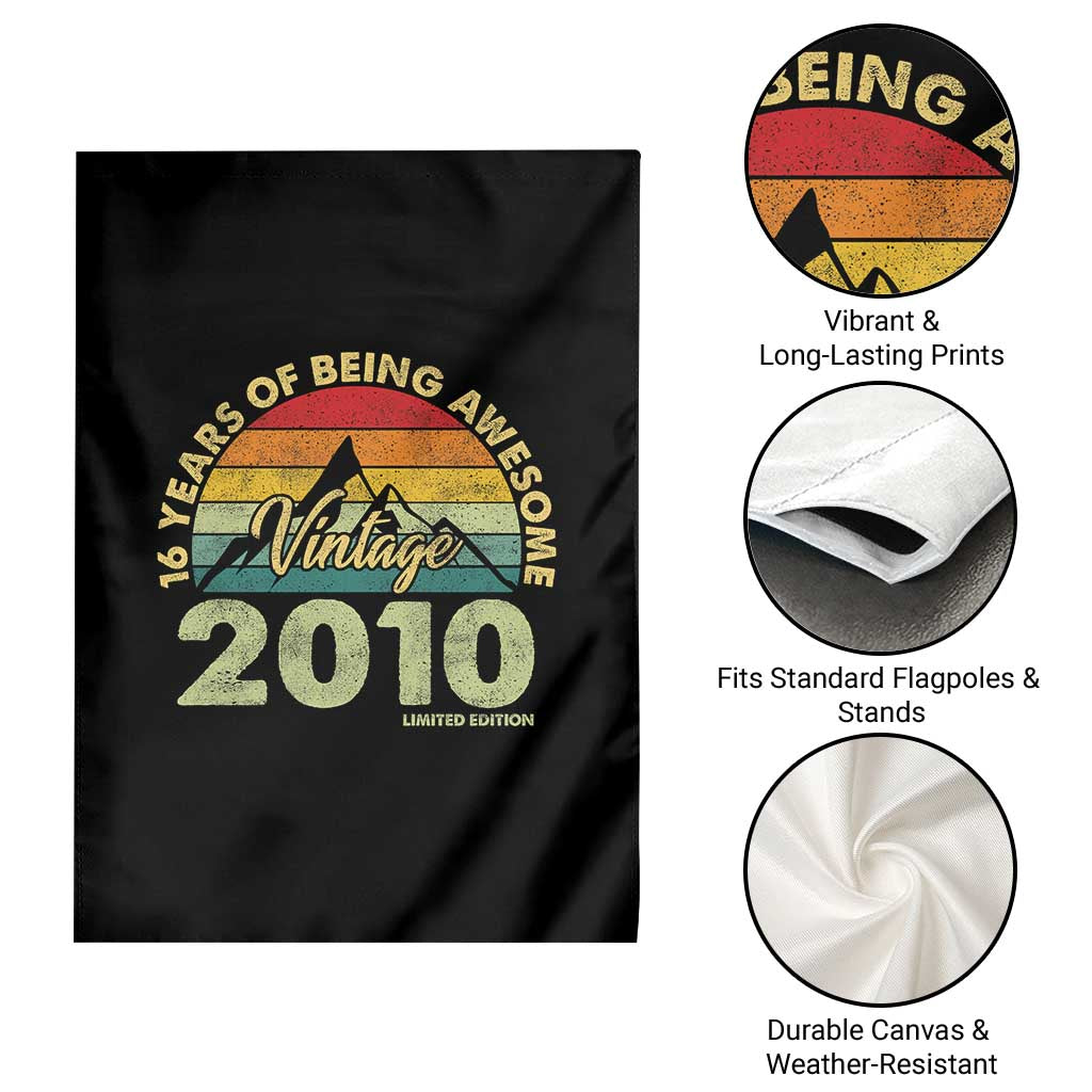 16th Birthday Garden Flag Vintage 2010 Limited Edition 16 Year Old Gift TS10 Print Your Wear
