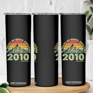 16th Birthday Skinny Tumbler Vintage 2010 Limited Edition 16 Year Old Gift TS10 Print Your Wear