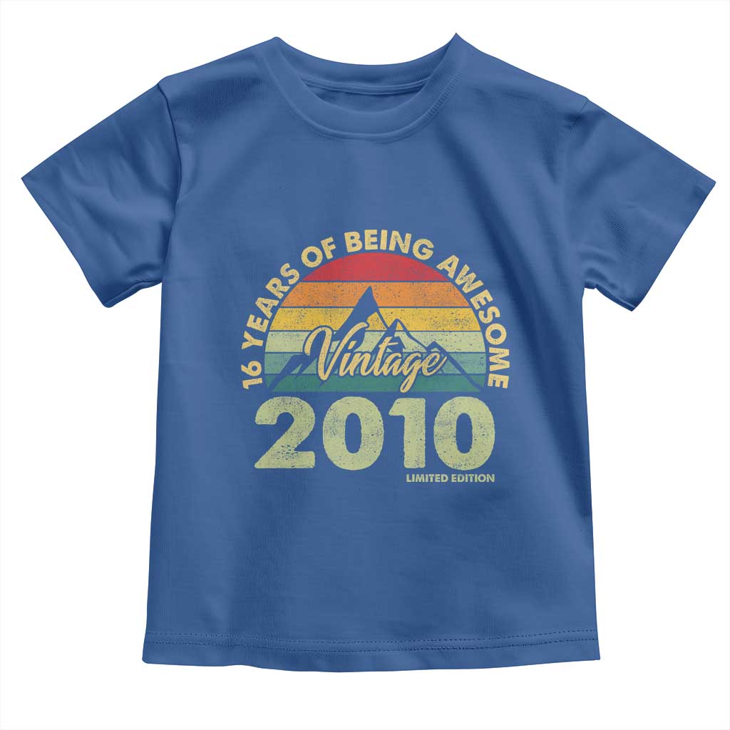 16th Birthday Toddler T Shirt Vintage 2010 Limited Edition 16 Year Old Gift TS10 Royal Blue Print Your Wear