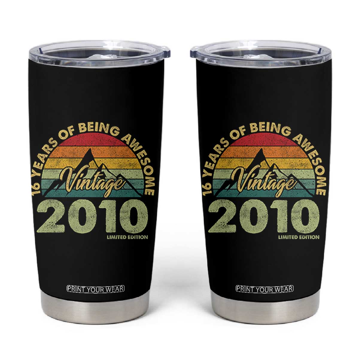 16th Birthday Tumbler Cup Vintage 2010 Limited Edition 16 Year Old Gift TS10 Black Print Your Wear