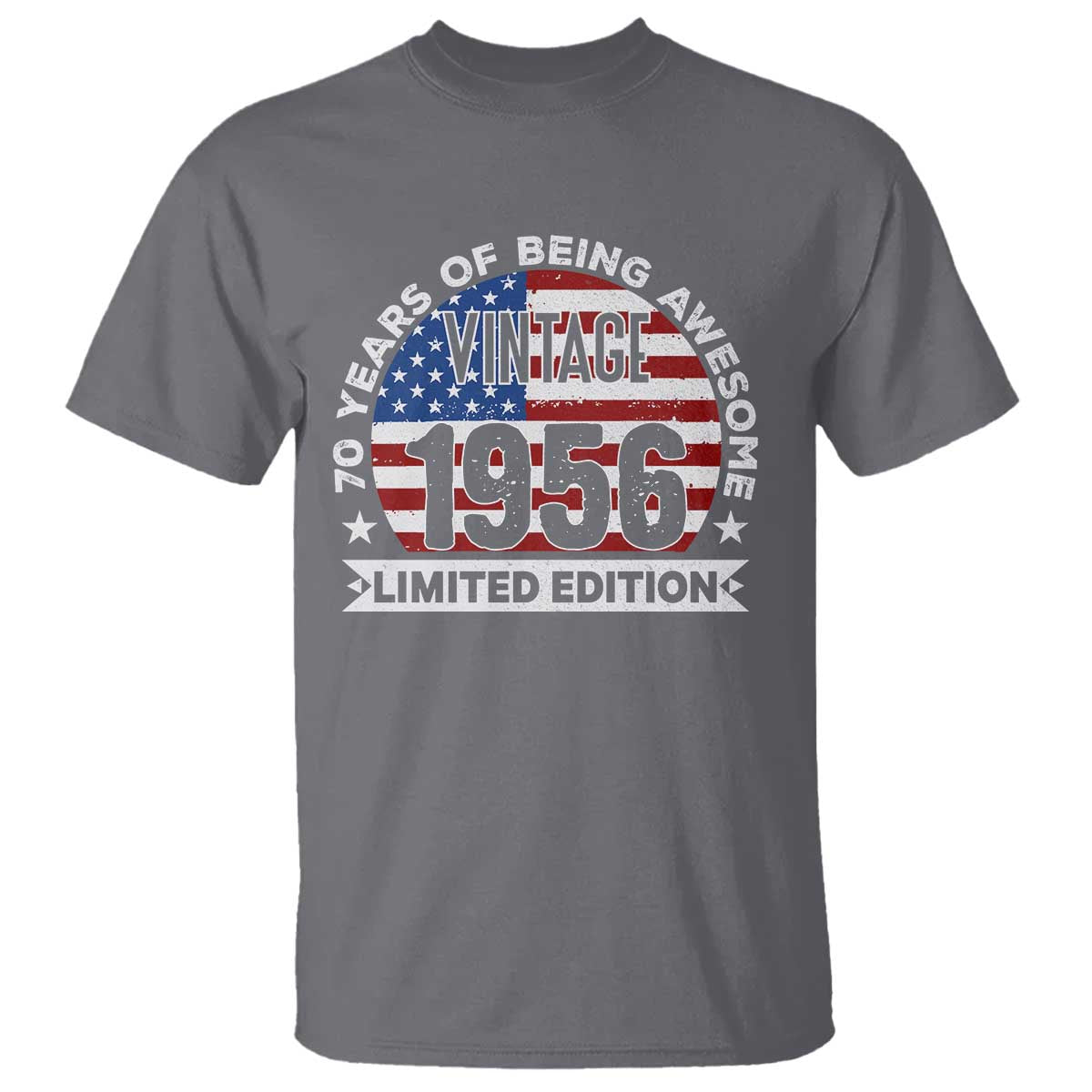 70th Birthday T Shirt - Vintage 1956 70 Year Old Birthday American Flag Tee TS10 Charcoal Print Your Wear