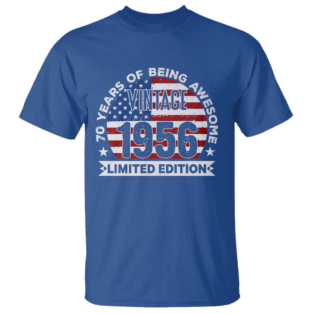 70th Birthday T Shirt - Vintage 1956 70 Year Old Birthday American Flag Tee TS10 Royal Blue Print Your Wear