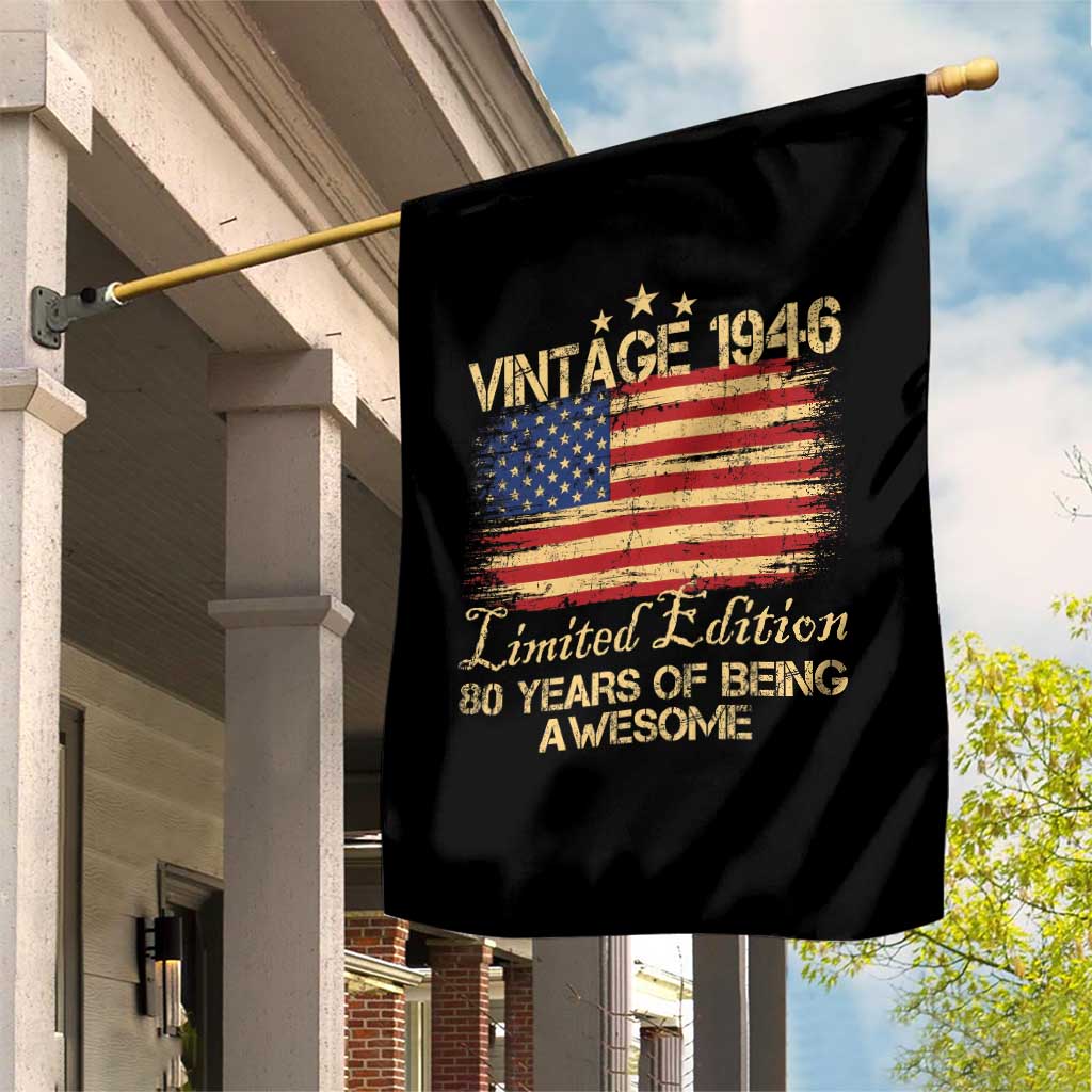 80th Birthday Garden Flag Vintage 1946 Limited Edition 80 Year Old Birthday USA Flag TS10 Print Your Wear