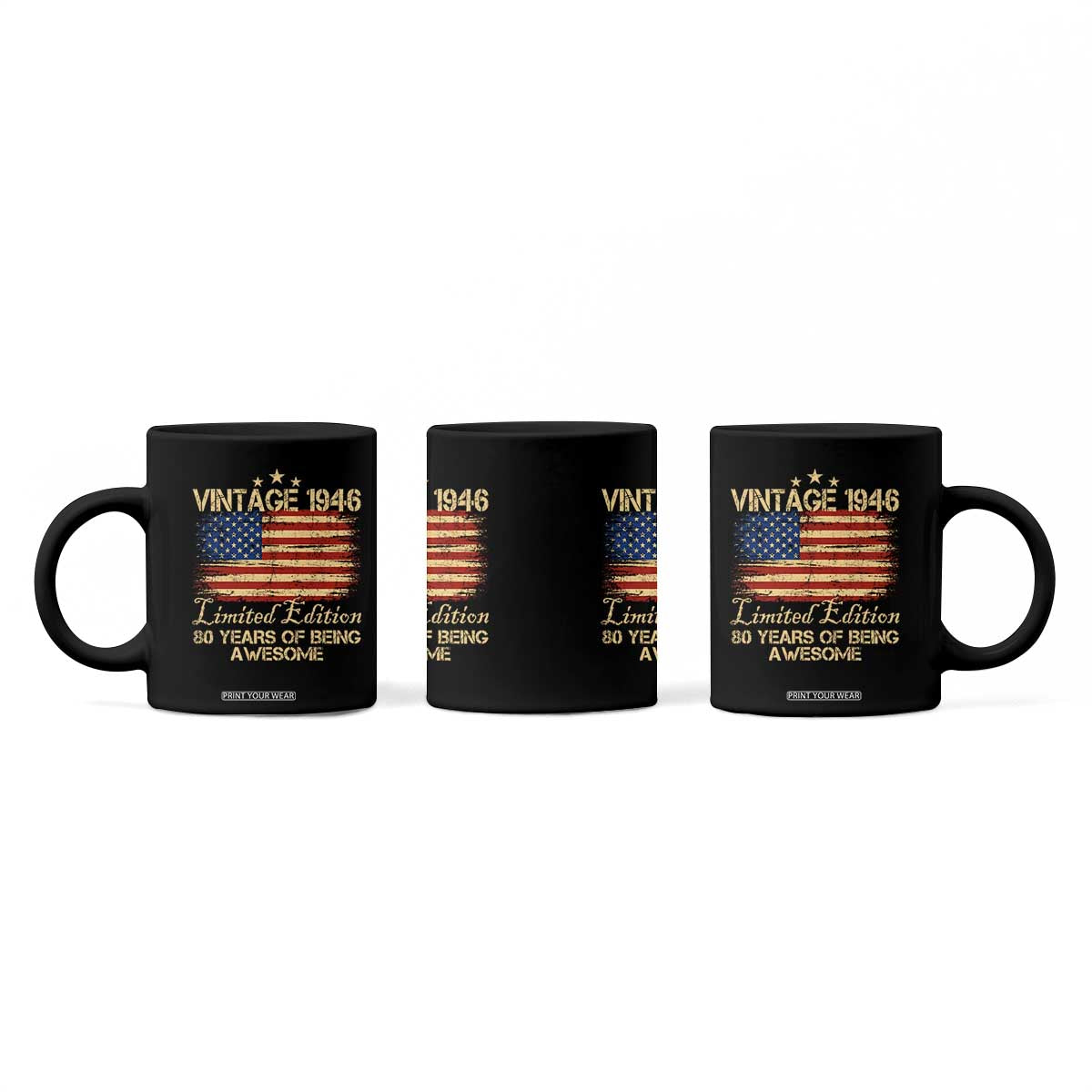 80th Birthday Coffee Mug Vintage 1946 Limited Edition 80 Year Old Birthday USA Flag TS10 Print Your Wear