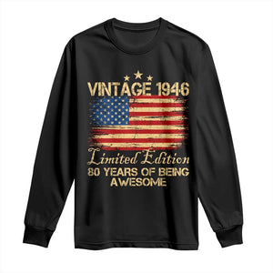 80th Birthday Long Sleeve Shirt Vintage 1946 Limited Edition 80 Year Old Birthday USA Flag TS10 Black Print Your Wear