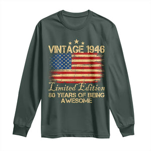 80th Birthday Long Sleeve Shirt Vintage 1946 Limited Edition 80 Year Old Birthday USA Flag TS10 Dark Forest Green Print Your Wear