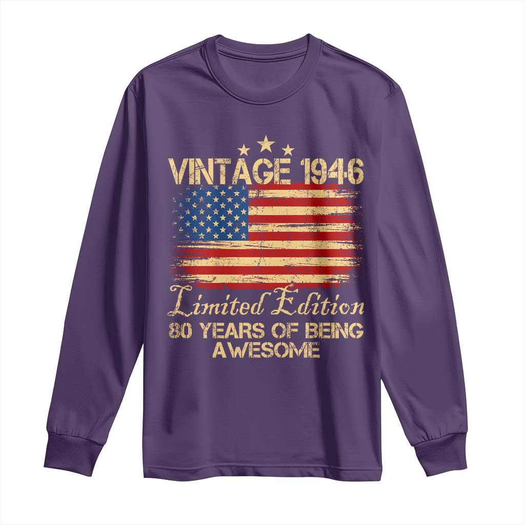 80th Birthday Long Sleeve Shirt Vintage 1946 Limited Edition 80 Year Old Birthday USA Flag TS10 Purple Print Your Wear