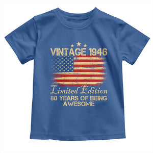 80th Birthday Toddler T Shirt Vintage 1946 Limited Edition 80 Year Old Birthday USA Flag TS10 Royal Blue Print Your Wear