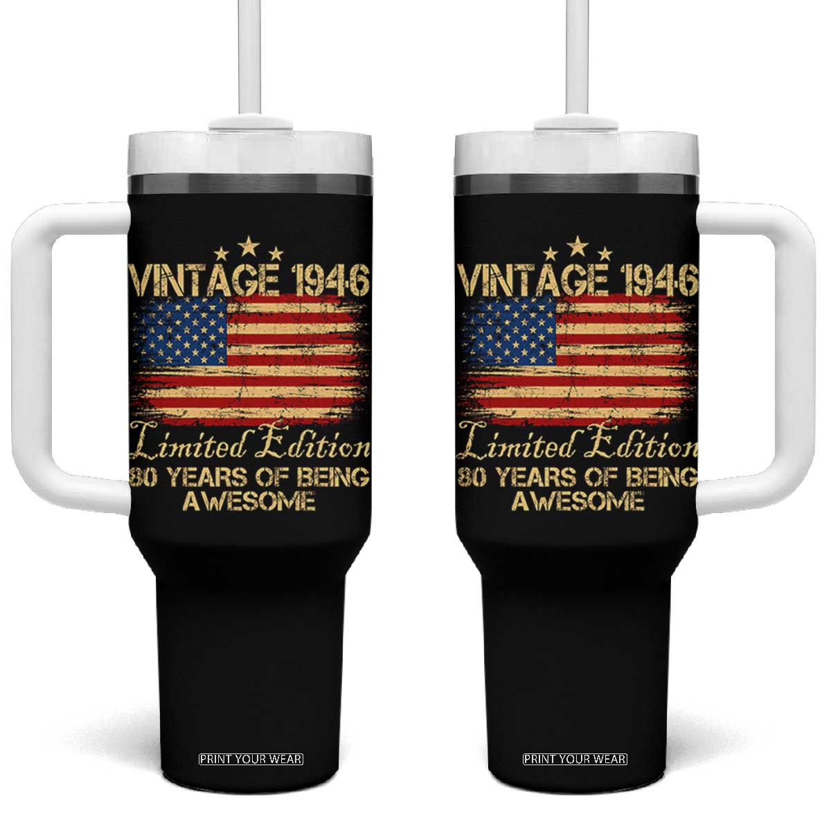 80th Birthday Tumbler With Handle Vintage 1946 Limited Edition 80 Year Old Birthday USA Flag TS10 One Size: 40 oz Black Print Your Wear