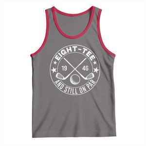 80th Birthday Golf Tank Top Vintage 1946 Eight Tee And Still On Par Golf Lover Gift TS10 Deep Heather Red Print Your Wear