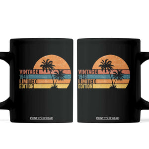 Vintage 1946 Limited Edition Coffee Mug Retro Sunset 80th Birthday 80 Year Old Gifts TS10 Black Print Your Wear