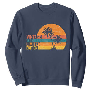 Vintage 1946 Limited Edition Sweatshirt Retro Sunset 80th Birthday 80 Year Old Gifts TS10 Navy Print Your Wear