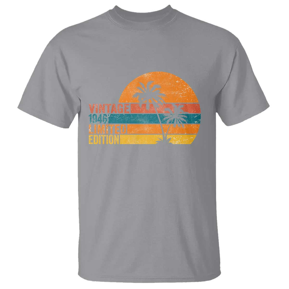 Vintage 1946 Limited Edition T Shirt Retro Sunset 80th Birthday 80 Year Old Gifts TS10 Sport Gray Print Your Wear