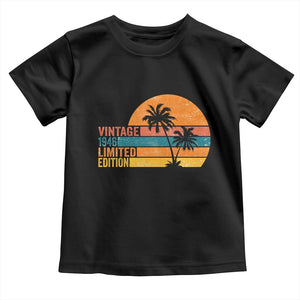 Vintage 1946 Limited Edition Toddler T Shirt Retro Sunset 80th Birthday 80 Year Old Gifts TS10 Black Print Your Wear