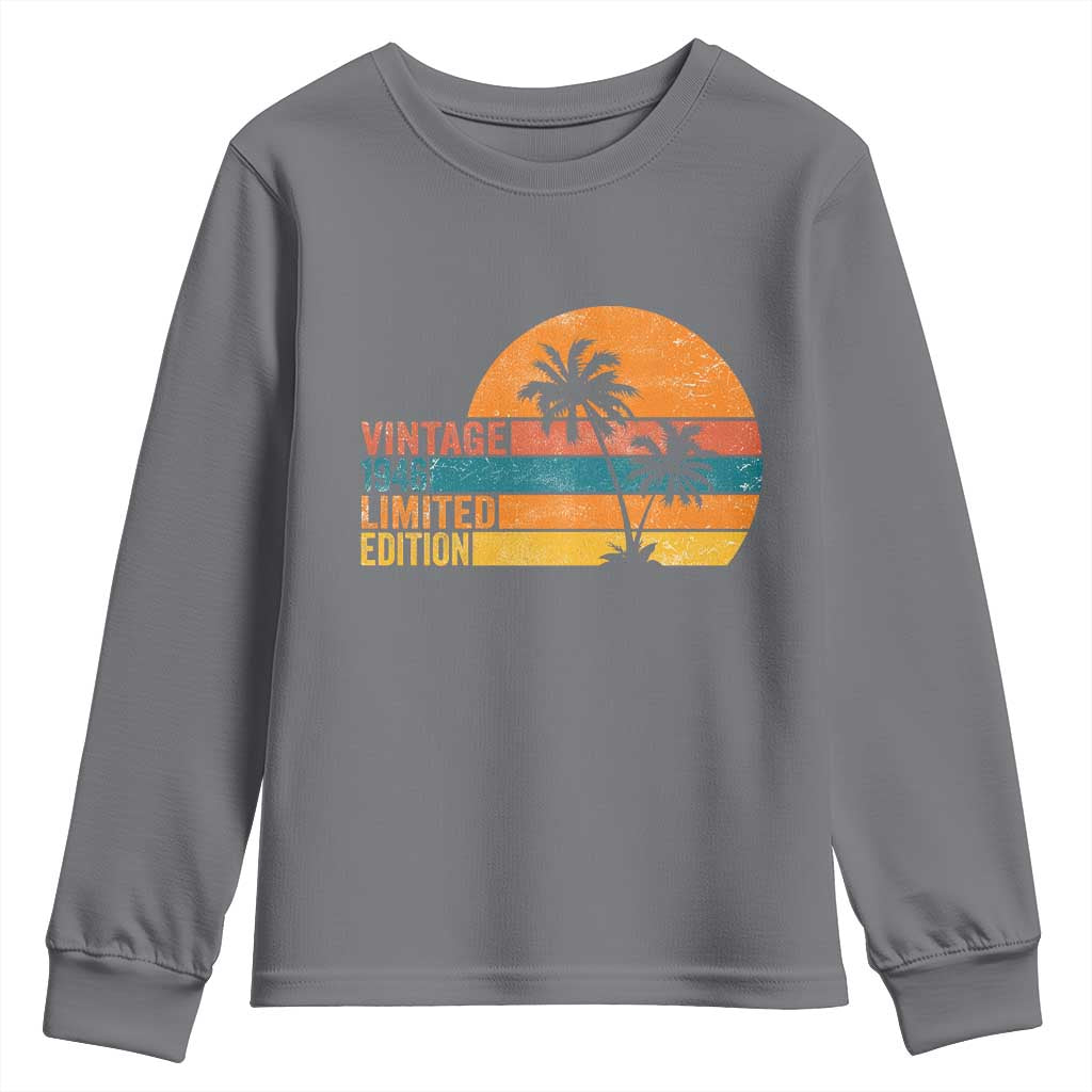 Vintage 1946 Limited Edition Youth Sweatshirt Retro Sunset 80th Birthday 80 Year Old Gifts TS10 Charcoal Print Your Wear