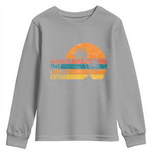 Vintage 1946 Limited Edition Youth Sweatshirt Retro Sunset 80th Birthday 80 Year Old Gifts TS10 Sport Gray Print Your Wear