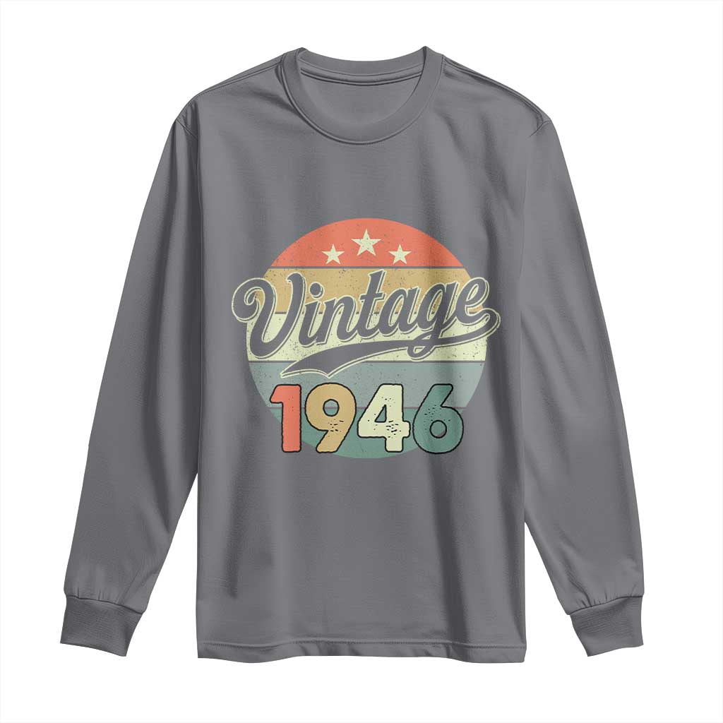 Vintage 1946 Long Sleeve Shirt 80 Year Old 80th Birthday Gifts TS10 Charcoal Print Your Wear