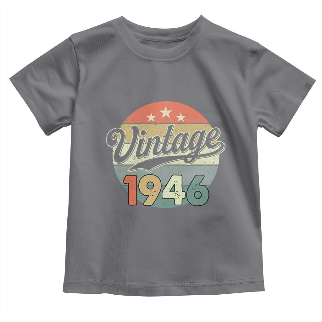 Vintage 1946 Toddler T Shirt 80 Year Old 80th Birthday Gifts TS10 Charcoal Print Your Wear
