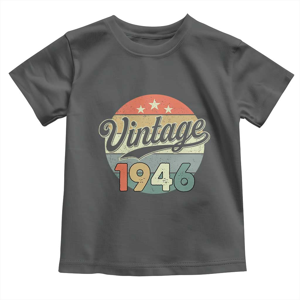 Vintage 1946 Toddler T Shirt 80 Year Old 80th Birthday Gifts TS10 Dark Heather Print Your Wear