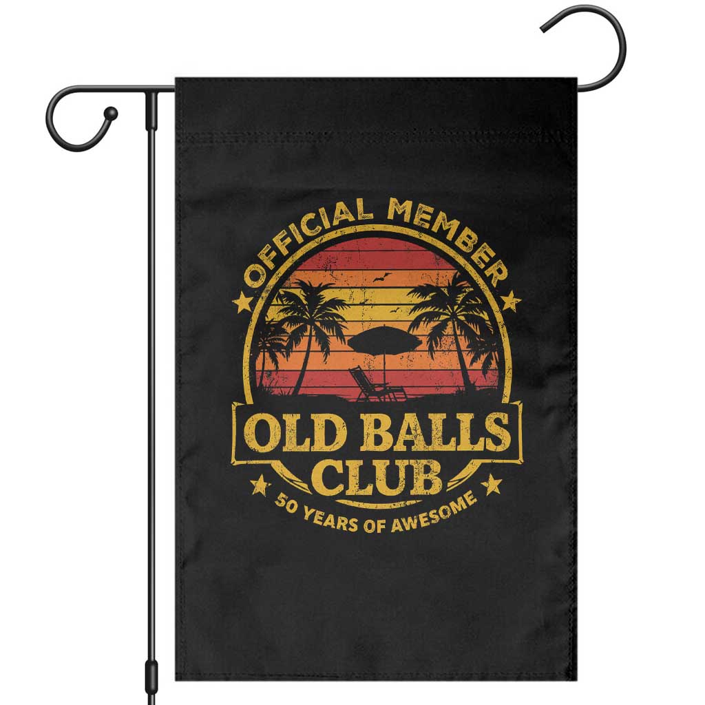 Funny 50th Birthday Garden Flag Retro Old Balls Club Gag Gift TS10 Black Print Your Wear