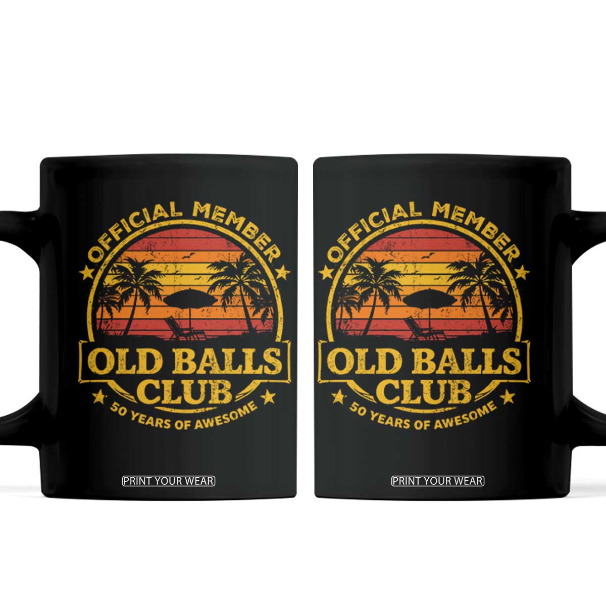 Funny 50th Birthday Coffee Mug Retro Old Balls Club Gag Gift TS10 Black Print Your Wear