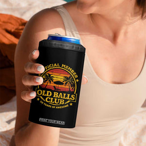 Funny 50th Birthday 4 in 1 Can Cooler Tumbler Retro Old Balls Club Gag Gift TS10 Print Your Wear