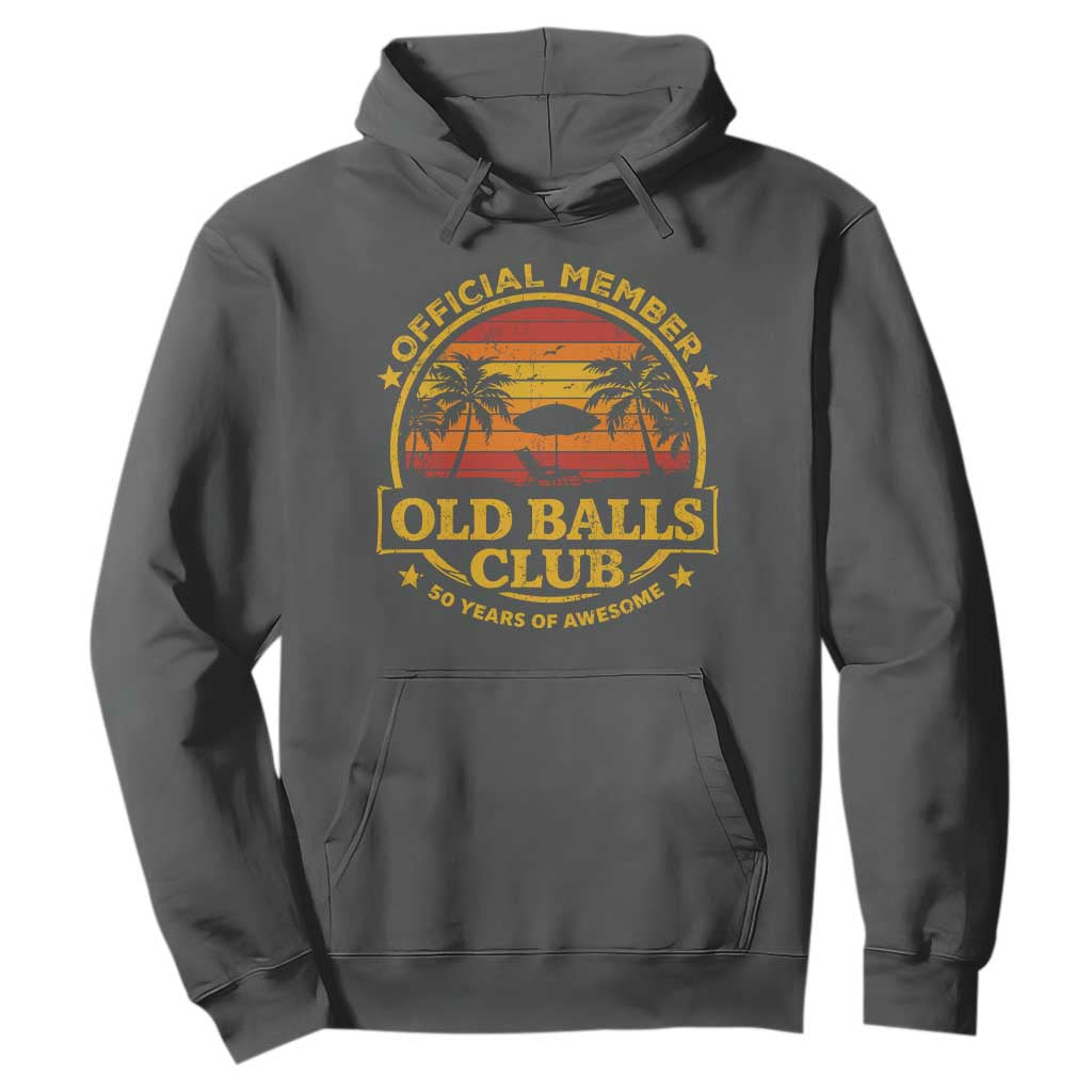 Funny 50th Birthday Hoodie Retro Old Balls Club Gag Gift TS10 Dark Heather Print Your Wear