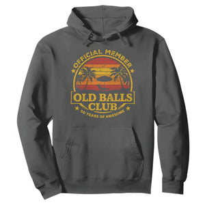 Funny 50th Birthday Hoodie Retro Old Balls Club Gag Gift TS10 Dark Heather Print Your Wear