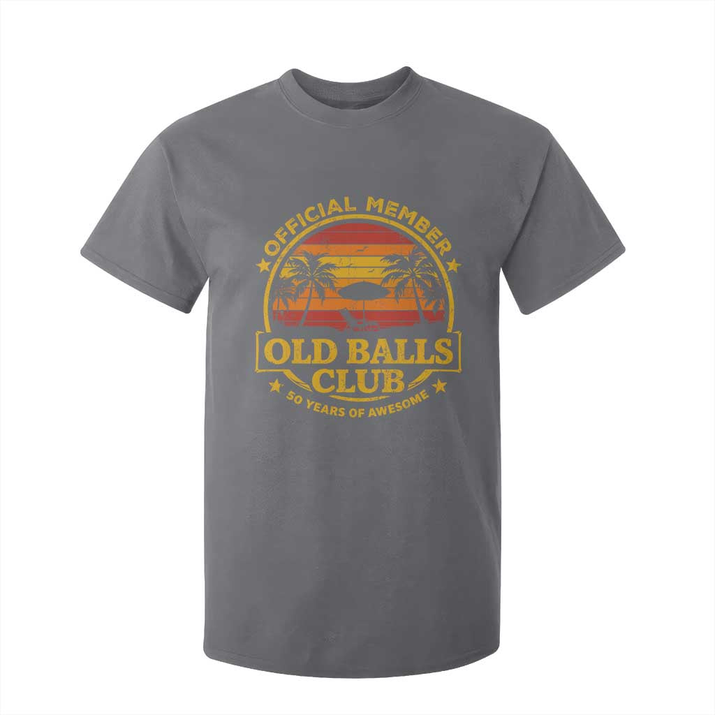 Funny 50th Birthday T Shirt For Kid Retro Old Balls Club Gag Gift TS10 Charcoal Print Your Wear