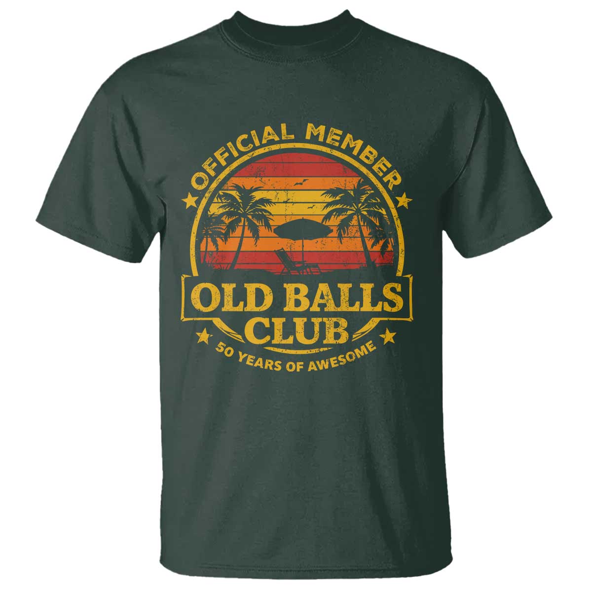 Funny 50th Birthday T Shirt Retro Old Balls Club Gag Gift TS10 Dark Forest Green Print Your Wear