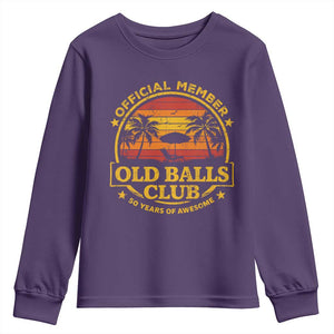 Funny 50th Birthday Youth Sweatshirt Retro Old Balls Club Gag Gift TS10 Purple Print Your Wear