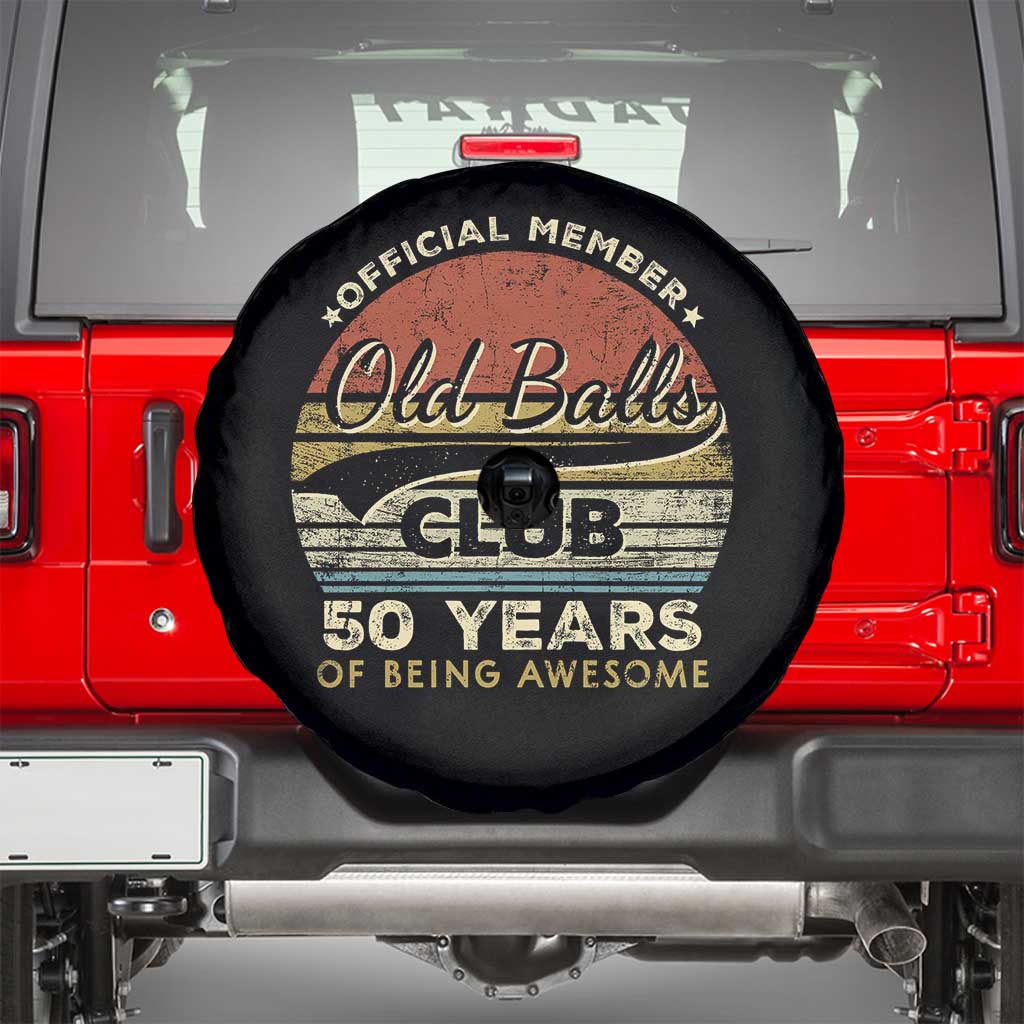 Funny 50th Birthday Spare Tire Cover Retro Old Balls Club 50 Years Of Awesome Gag Gift TS10 Black Print Your Wear
