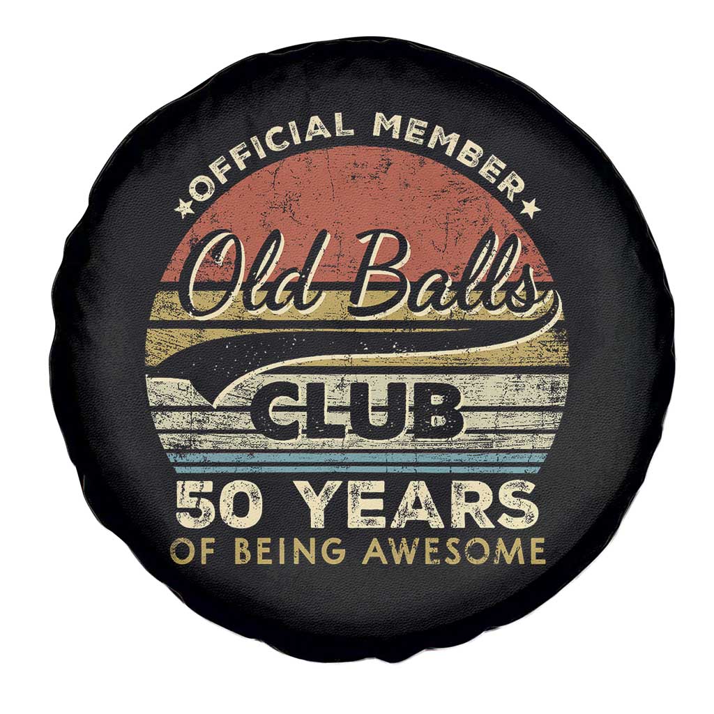 Funny 50th Birthday Spare Tire Cover Retro Old Balls Club 50 Years Of Awesome Gag Gift TS10 Print Your Wear