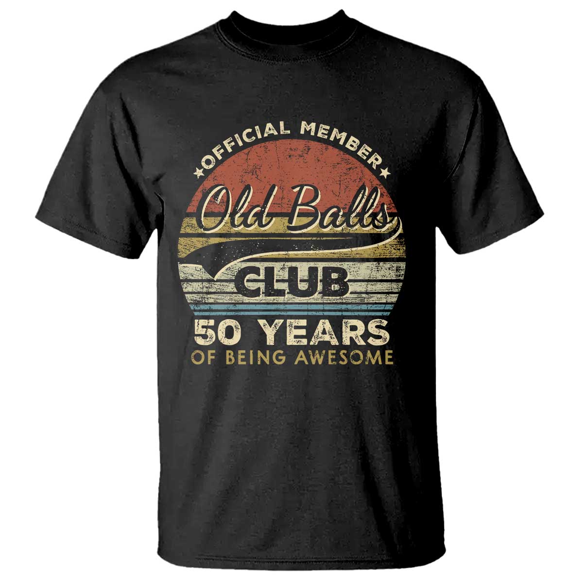 Funny 50th Birthday T Shirt Retro Old Balls Club 50 Years Of Awesome Gag Gift TS10 Black Print Your Wear